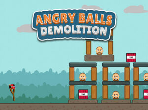Play angry balls demolition free game