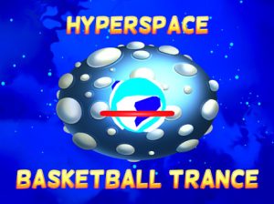 Play hyperspace basketball trance free game