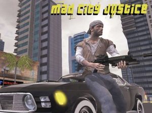 Play mad city justice sand boxed free game